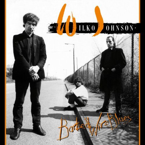 Wilko Johnson - Barbed Wire Blues 1CD