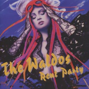 Waldos - Rent Party 1CD