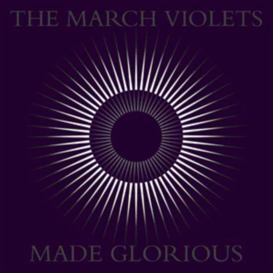 March Violets - Made Glorious 1CD