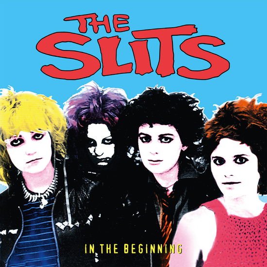 The Slits - In The Beginning 1CD