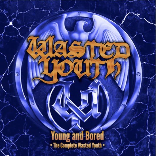Wasted Youth - Young And Bored - The Complete Wasted Youth 2CD