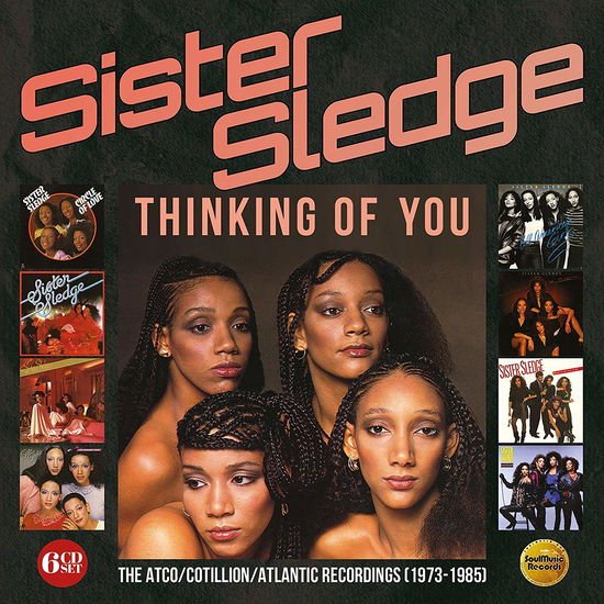 Sister Sledge - Thinking of You - the Atco / Cotillion / Atlantic Recordings (1973-1985) [6cd Box Set] 6CD