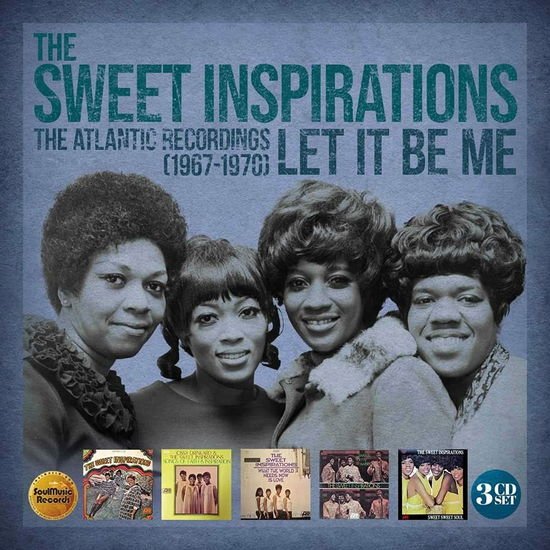 Sweet Inspirations the - Let It Be Me (The Atlantic Recordings 3CD