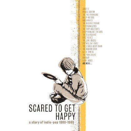 INDIE-POP 80-89 - VARIOUS SCARED TO GET HAPPY CD