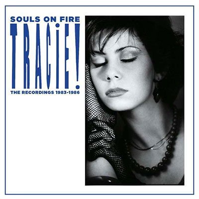 TRACIE SOULS ON FIRE - THE RECORDINGS CD