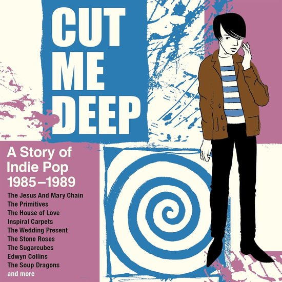 Cut Me Deep: a Story of Indie Pop 1985-1989 / Var - Cut Me Deep - a Story of Inde Pop 1985-1989 (4cd Clamshell Box) 4CD