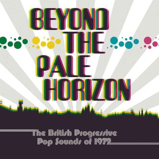 Beyond The Pale Horizon - The British Progressive Pop Sounds Of 1972 (Clamshell) 3CD