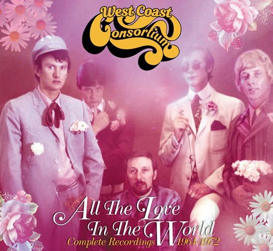 West Coast Consortium - All The Love In The World Com 3CD