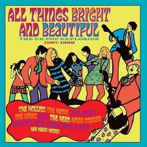 All Things Bright And Beautiful: The Uk Pop Explosion 1967-1969 3Cd Clamshell Box 3CD