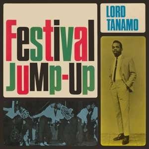 LORD TANAMO & FRIENDS FESTIVAL JUMP-UP EXPANDED EDI CD