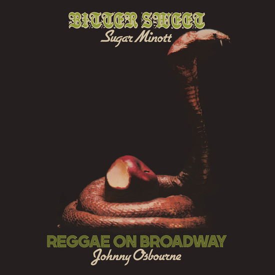 Sugar Minott / Johnny Osbourne - Bitter Sweet / Reggae On Broadway 1CD