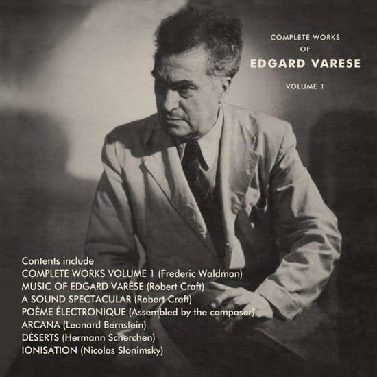 Edgard Varèse - The Complete Works of Edgard Varèse Volume 1: 3cd Boxset 3CD