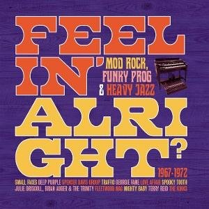 Feelin Alright: Mod Rock Funky Prog & Heavy Jazz - Feelin' Alright - Mod, Rock, Funky Prog & Heavy Jazz 1967-1972 (3cd Clamshell Box) 3CD