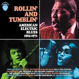 Rollin And Tumblin American Electric Blues 1965-1971 (Clamshell) 3CD