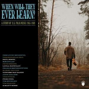 When Will They Ever Learn: Story of Us Folk Music - When Will They Ever Learn? - A Story Of U.S. Folk Music: 1963-1969 4Cd Clamshell Box 4CD