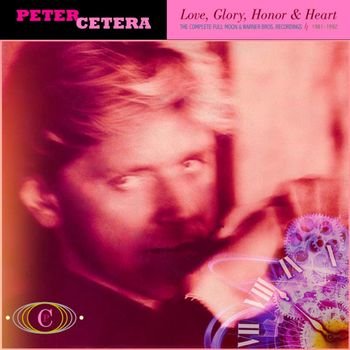 Peter Cetera - Love, Glory, Honor & Heart 6CD