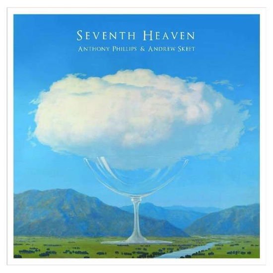 Anthony Phillips & Andrew Skeet - Seventh Heaven: 3cd/1dvd Remastered & Expanded Clamshell Boxset 4CD