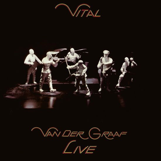 Van Der Graaf - Vital - Van Der Graaf Live 2CD
