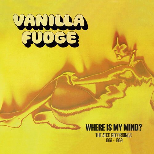 Vanilla Fudge - Where is My Mind - the Atco Recordings 1967–1969 (9cd Box Set) 9CD