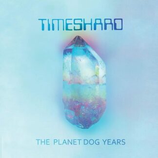 Timeshard - The Planet Dog Years - 3CD