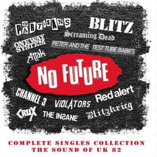 Compilation - No Future Complete Singles Collection: The Sound Of Uk 82 (Capacity Wallet) 4CD