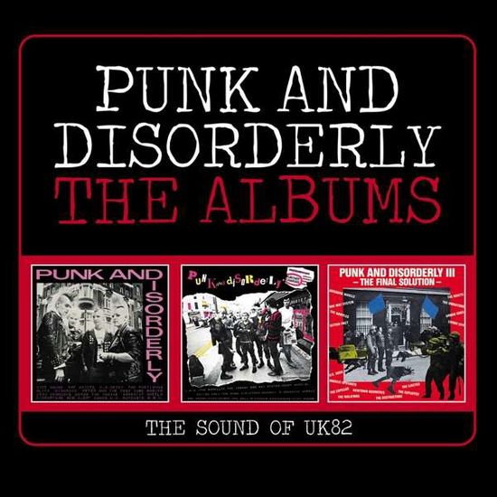 Compilation - Punk And Disorderly - The Albums (The Sound Of Uk82) (Digi) 3CD