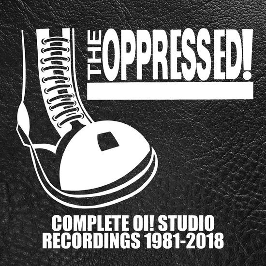 The Oppressed - Complete Oi! Studio Recordings 1981-2018 (4cd Clamshell Box) 4CD