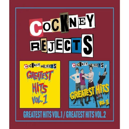 Cockney Rejects - Greatest Hits Vol. 1 / Greatest Hits Vol. 2 2CD