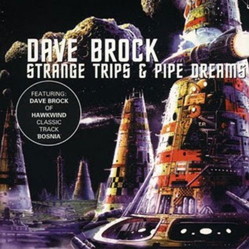 BROCK DAVE STRANGE TRIPS AND PIPE DREAMS CD