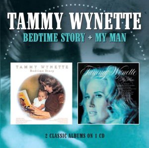 Tammy Wynette - Bedtime Story / My Man 1CD