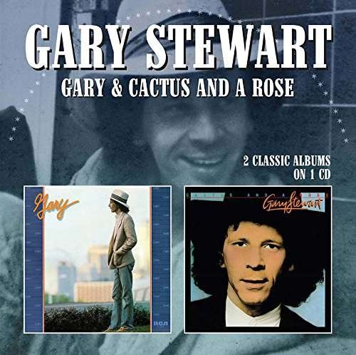 Gary Stewart - Gary / Cactus And A Rose 1CD