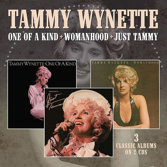 Tammy Wynette - One of a Kind / Womanhood / Just Tammy 2CD