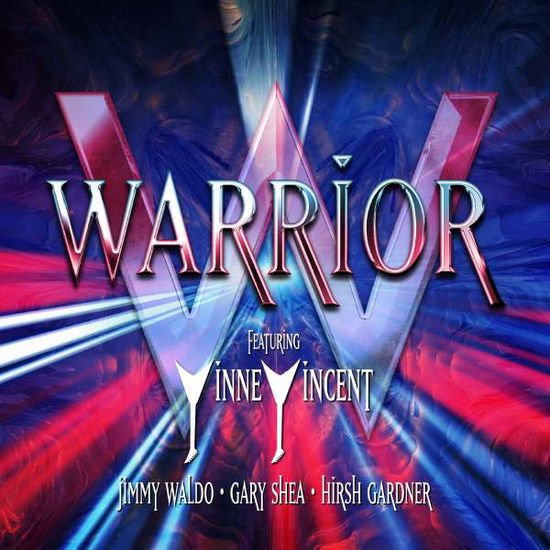 Warrior - Featuring: Vinnie Vincent. Jimmy Waldo. Gary Shea. Hirsh Gardner 1CD