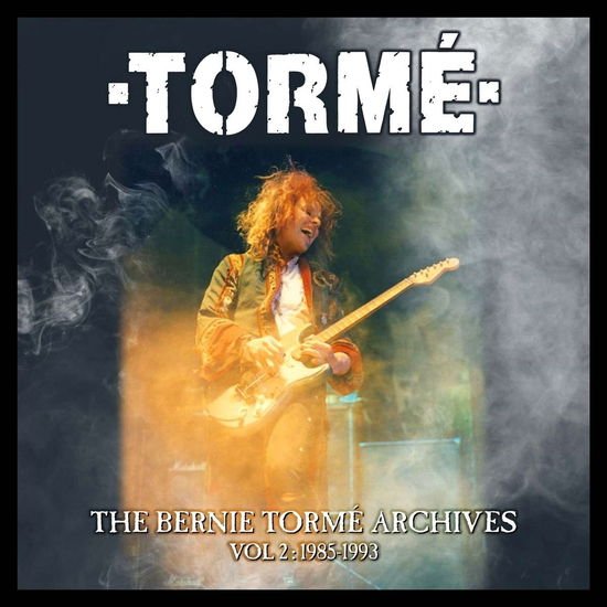 Torme - The Bernie Torme Archives Vol 2: 1985-1993 (5cd Clamshell Box) 5CD