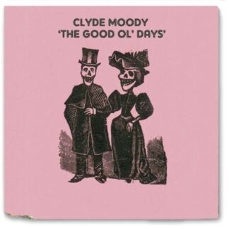 Clyde Moody - Good Ol'day 1CD