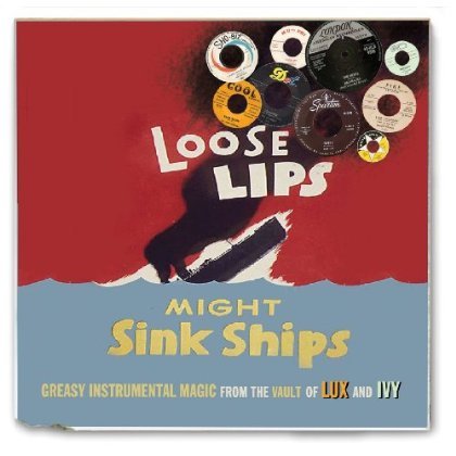 VARIOUS ARTISTS LOOSE LIPS MIGHT SINK SHIPS ~ CD