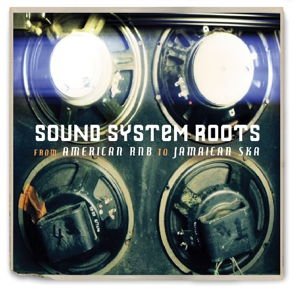 Sound System Roots - Sound System Roots:.. 1CD