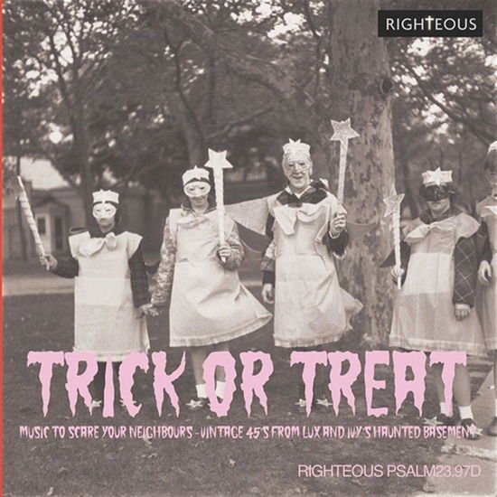 Compilation - Trick Or Treat: Music To Scare Your Neighbours - Vintage 45S From Lux And Ivys Haunted Basement 2CD