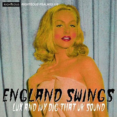 England Swings - Lux and Ivy Dig That UK Sound 1CD
