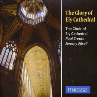 Choir of Ely Cathedral - Glory of Ely Cathedral 1CD