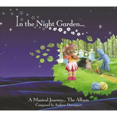 Andrew Davenport - in the Night Garden - In The Night Garden - A Musical Journey 1CD