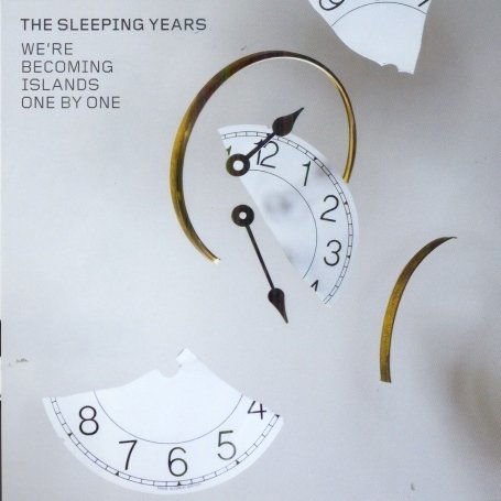 Sleeping Years - Were Becoming Islands One by One 1CD
