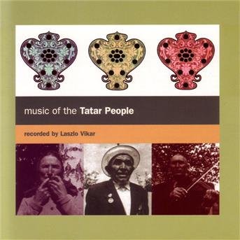 Music of the Tatar People - Music Of The Tatar People 1CD
