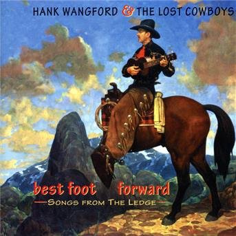 Wangford Hank & the Lost Cowbo - Best Foot Forward 1CD