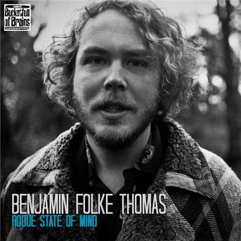 BENJAMIN FOLKE THOMAS Rogue State Of Mind CD