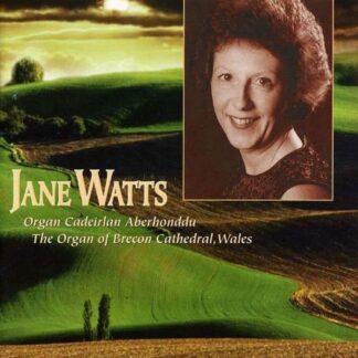JANE WATTS THE ORGAN OF BRECON CATHEDRAL CD