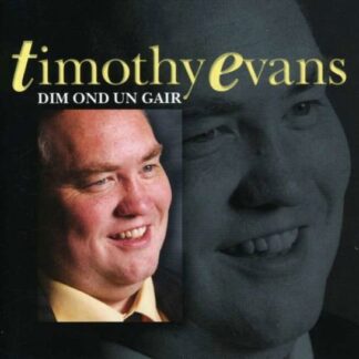 Timothy Evans - Dim Ond Un Gair 1CD