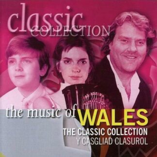 The Music Of Wales. Classical Colle 1CD