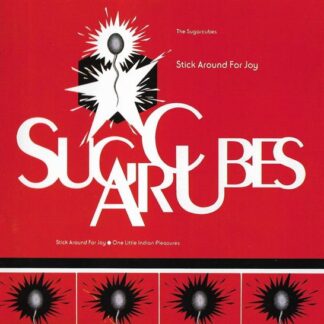 Sugarcubes - Stick Around For Joy 1CD