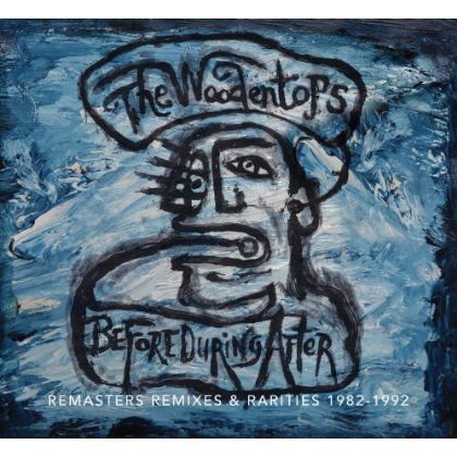 Woodentops - Before During And After 1982-1992 3CD